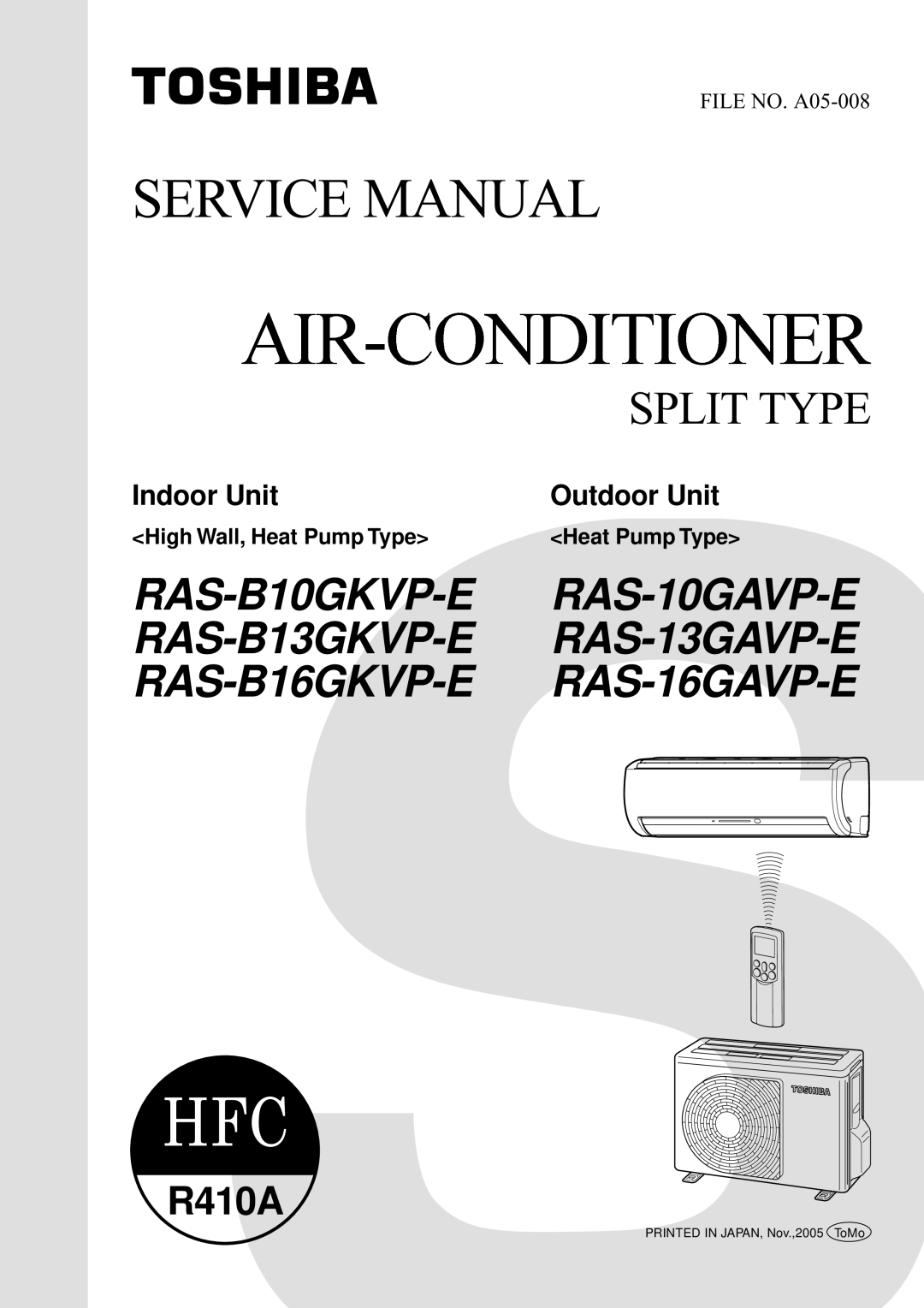 Toshiba RAS-B13GKVP-E, RAS-B16GKVP-E, RAS-B10GKVP-E, RAS-13GAVP-E, RAS-16GAVP-E, RAS-10GAVP-E service manual Split Type 