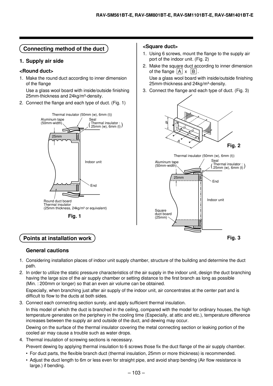 Toshiba RAV-SM561AT-E, RAV-SM1101AT-E, RAV-SM1401AT-E, RAV-SM801AT-E Points at installation work, General cautions 