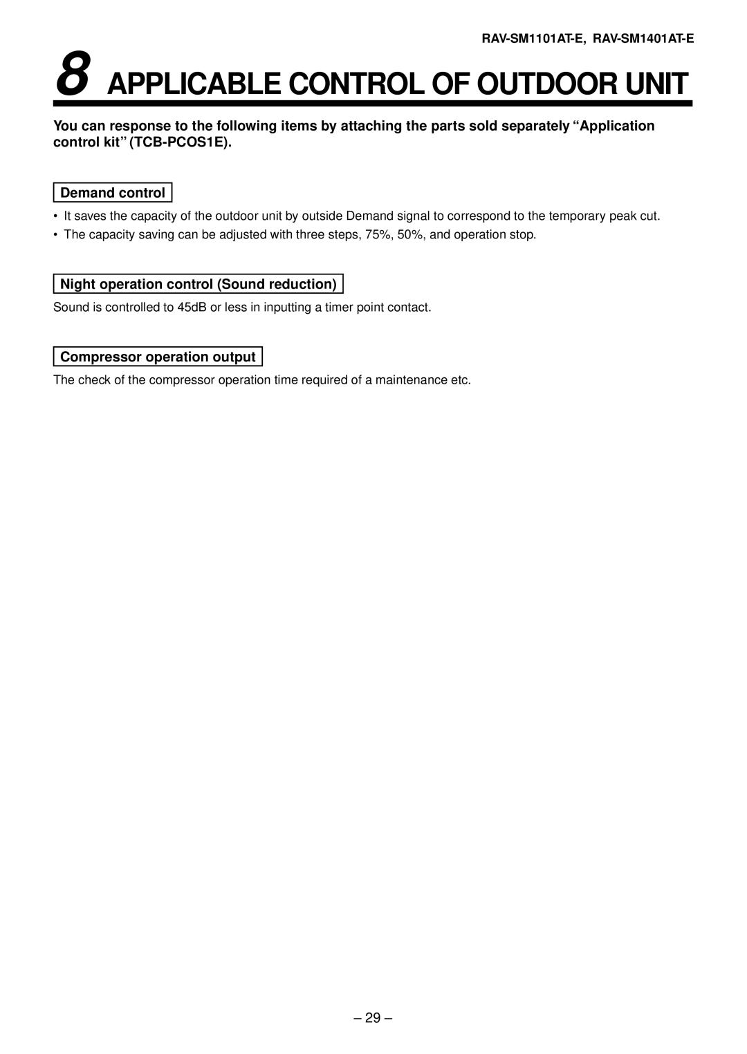 Toshiba RAV-SM1401AT-E, RAV-SM1101AT-E, RAV-SM801AT-E, RAV-SM561AT-E installation manual Applicable Control of Outdoor Unit 