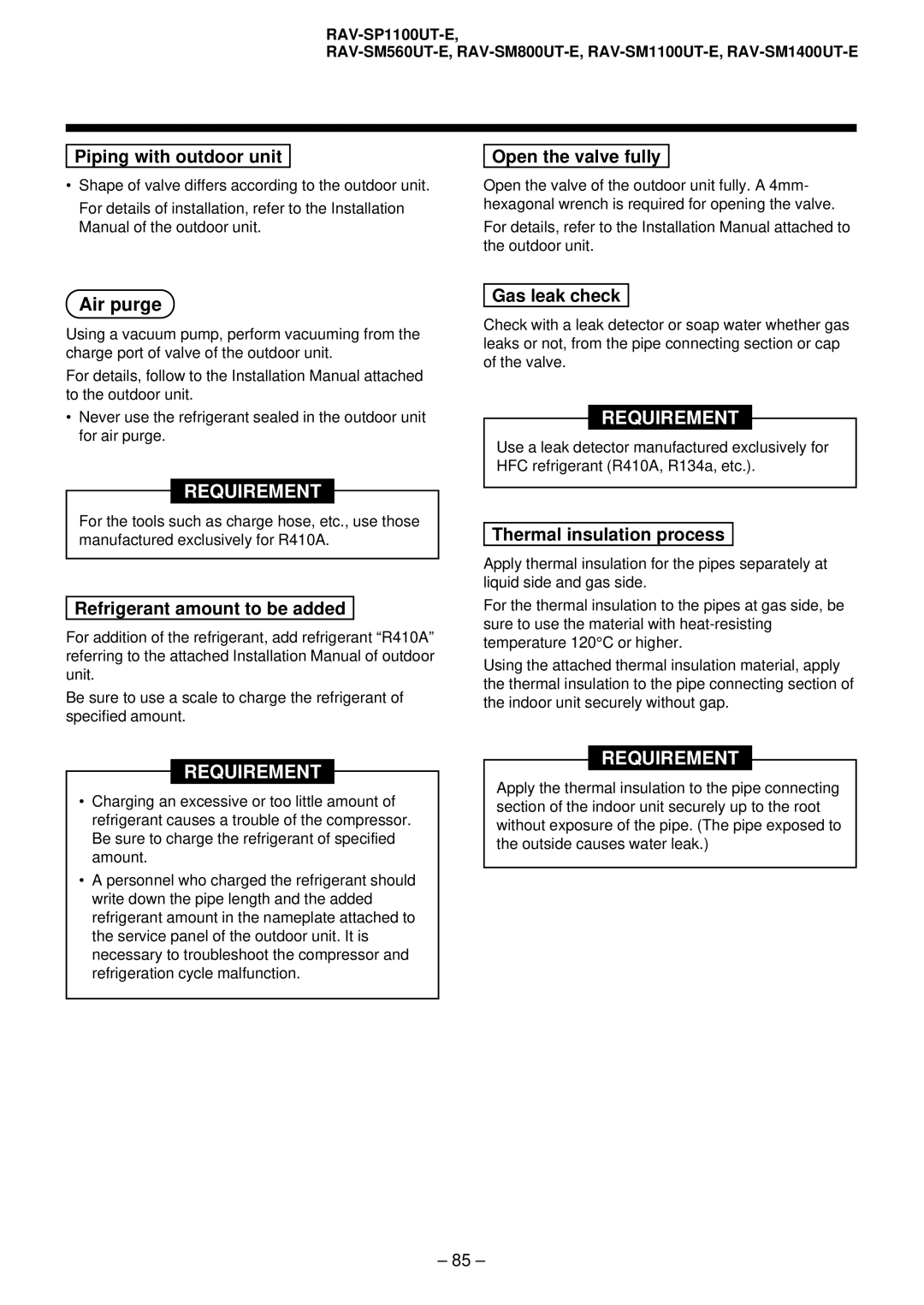 Toshiba RAV-SM1401AT-E Piping with outdoor unit, Open the valve fully, Refrigerant amount to be added, Gas leak check 