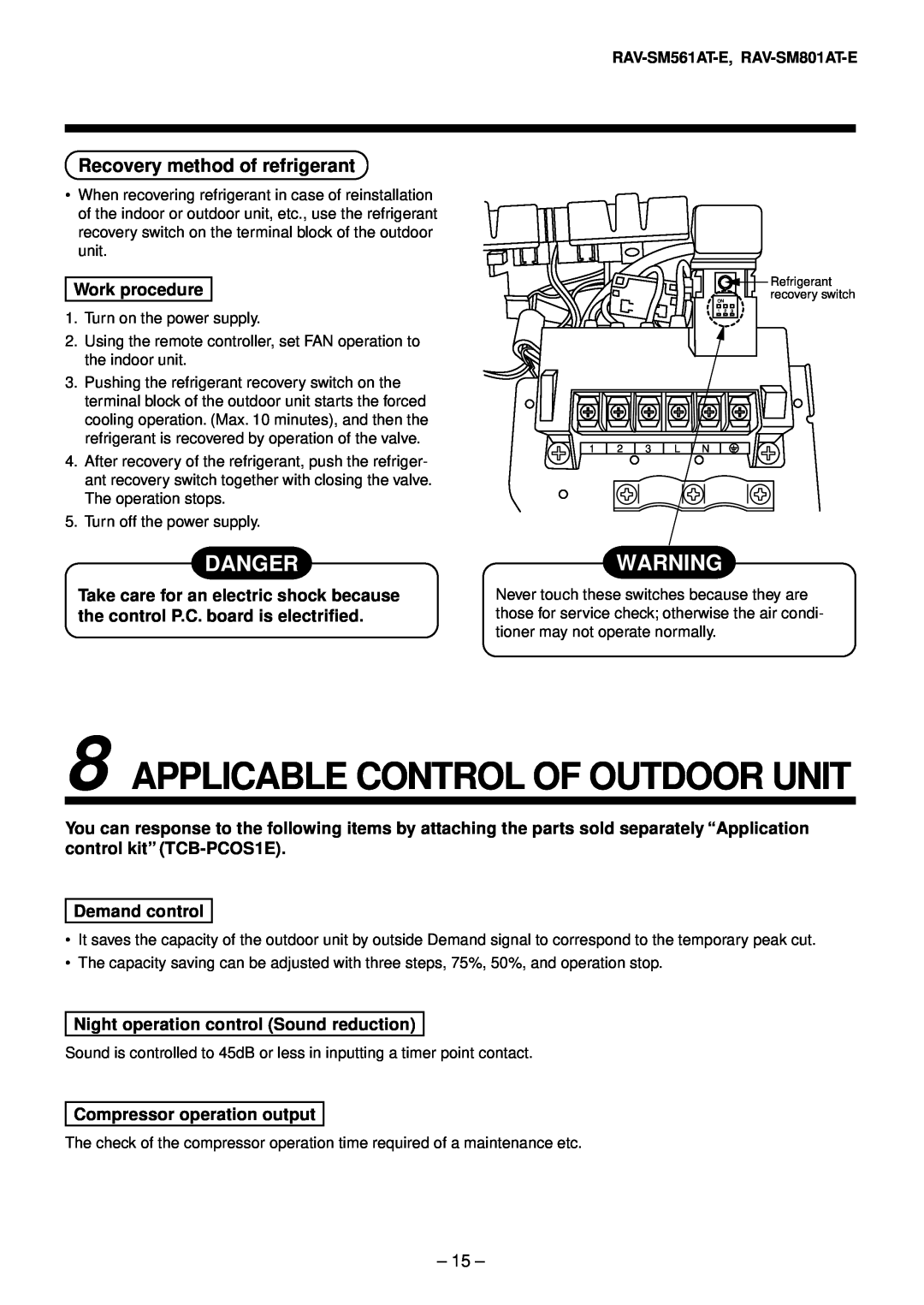 Toshiba RAV-SM561AT-E Applicable Control Of Outdoor Unit, Danger, Recovery method of refrigerant, Work procedure 