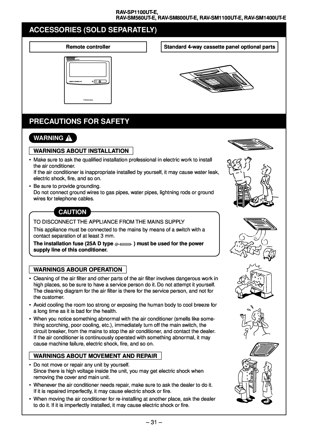 Toshiba RAV-SM561AT-E Accessories Sold Separately, Precautions For Safety, Warnings About Installation, RAV-SP1100UT-E 