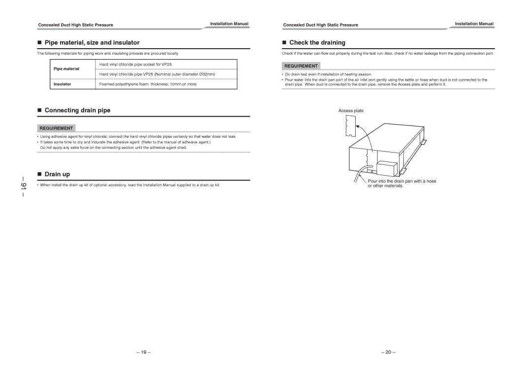 Toshiba RAV-SM2242DT-TR Pipe material, size and insulator, Connecting drain pipe, Drain up, Check the draining 