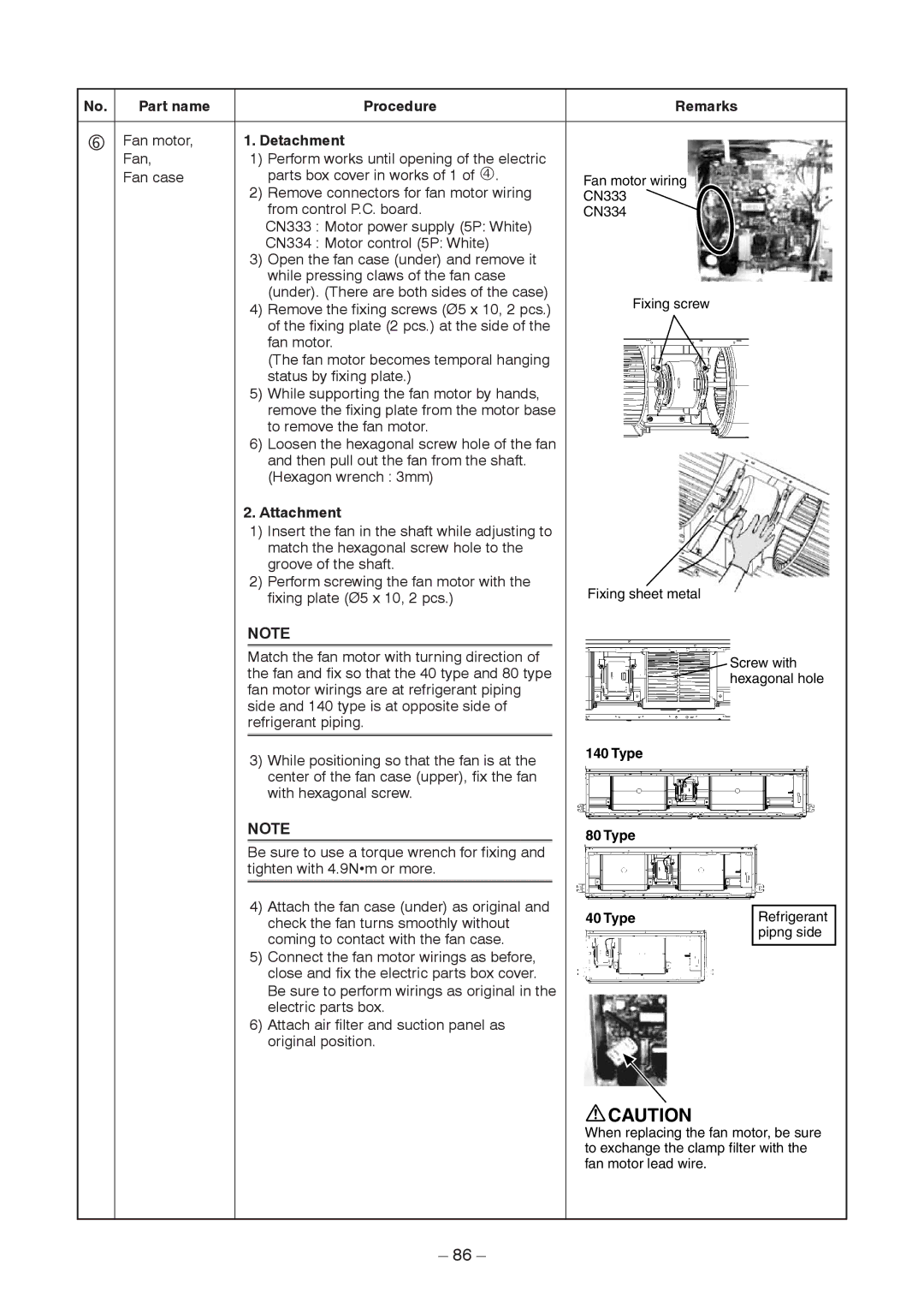 Toshiba RAV-SM806BT-E, RAV-SM406BT-TR Fan motor, Remove connectors for fan motor wiring, From control P.C. board 