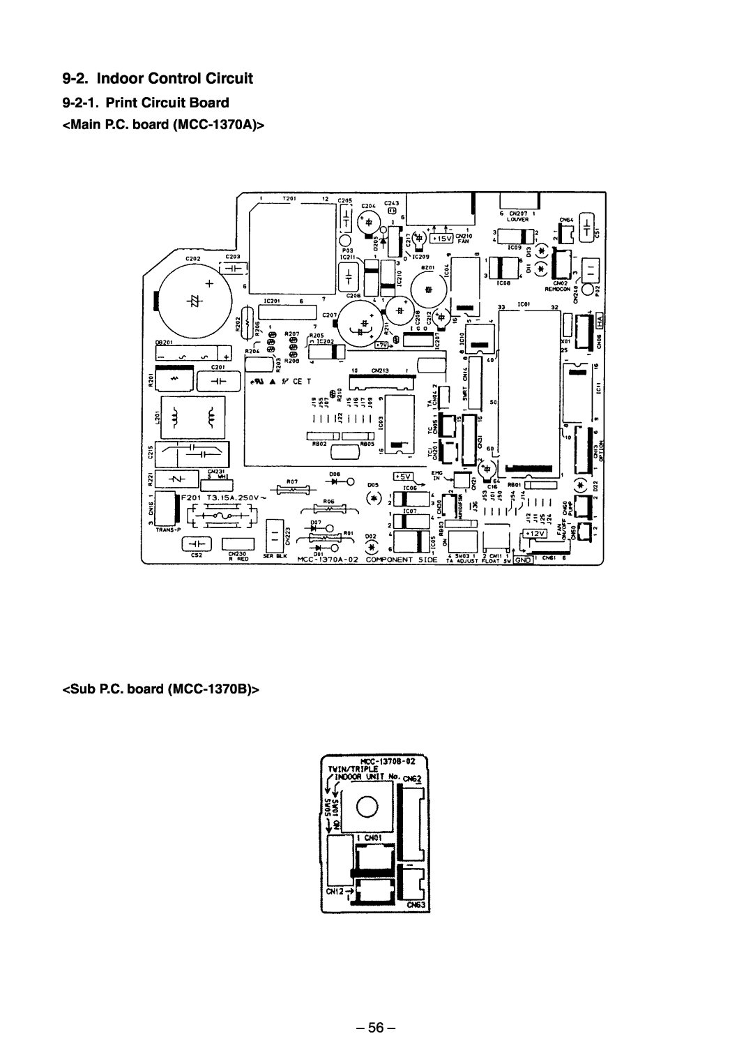 Toshiba RAV-SM560UT-E Indoor Control Circuit, Print Circuit Board, <Main P.C. board MCC-1370A>, <Sub P.C. board MCC-1370B> 