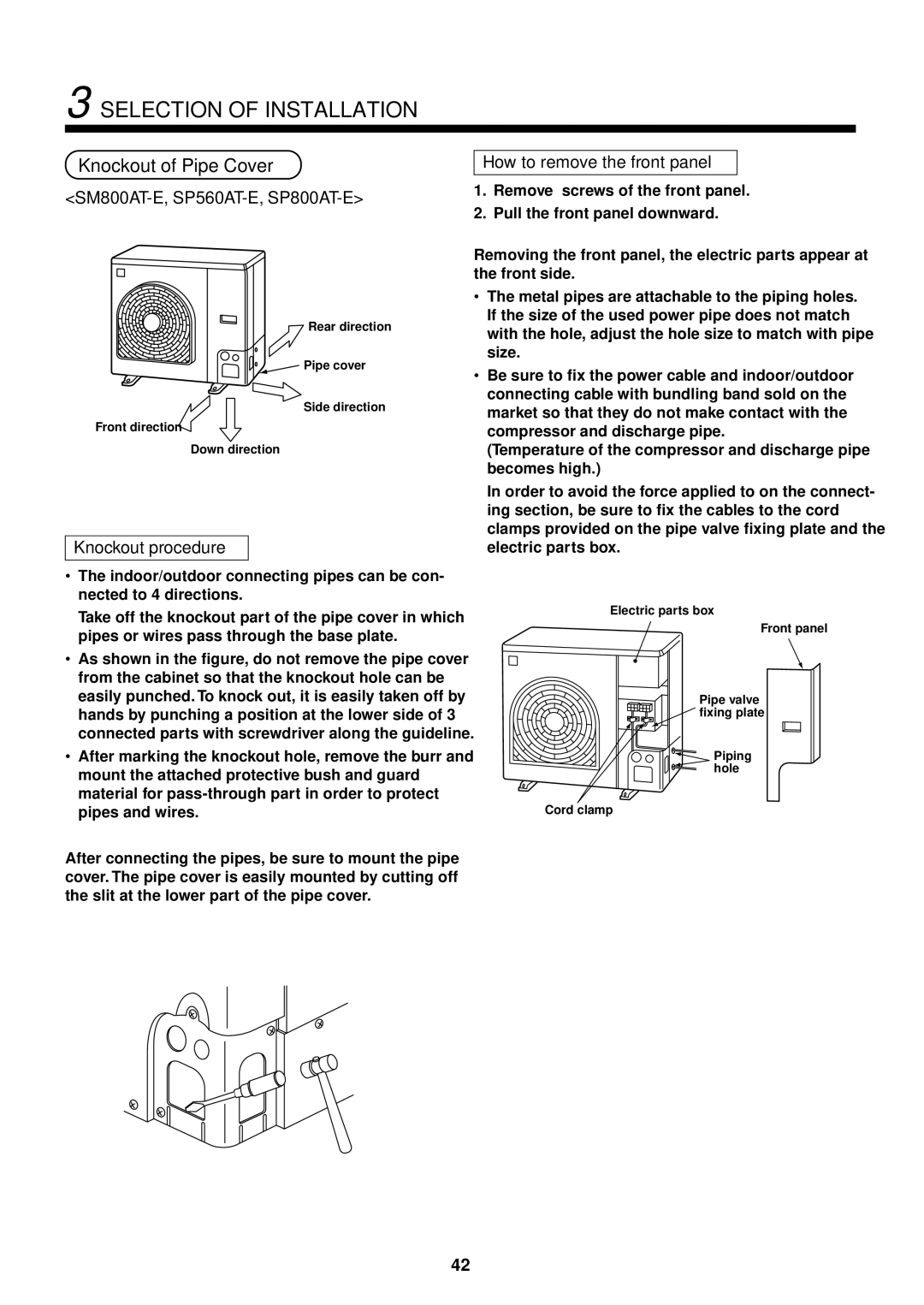 Toshiba RAV-SP560AT-E, RAV-SP1400UT-E Knockout of Pipe Cover, Knockout procedure, How to remove the front panel 