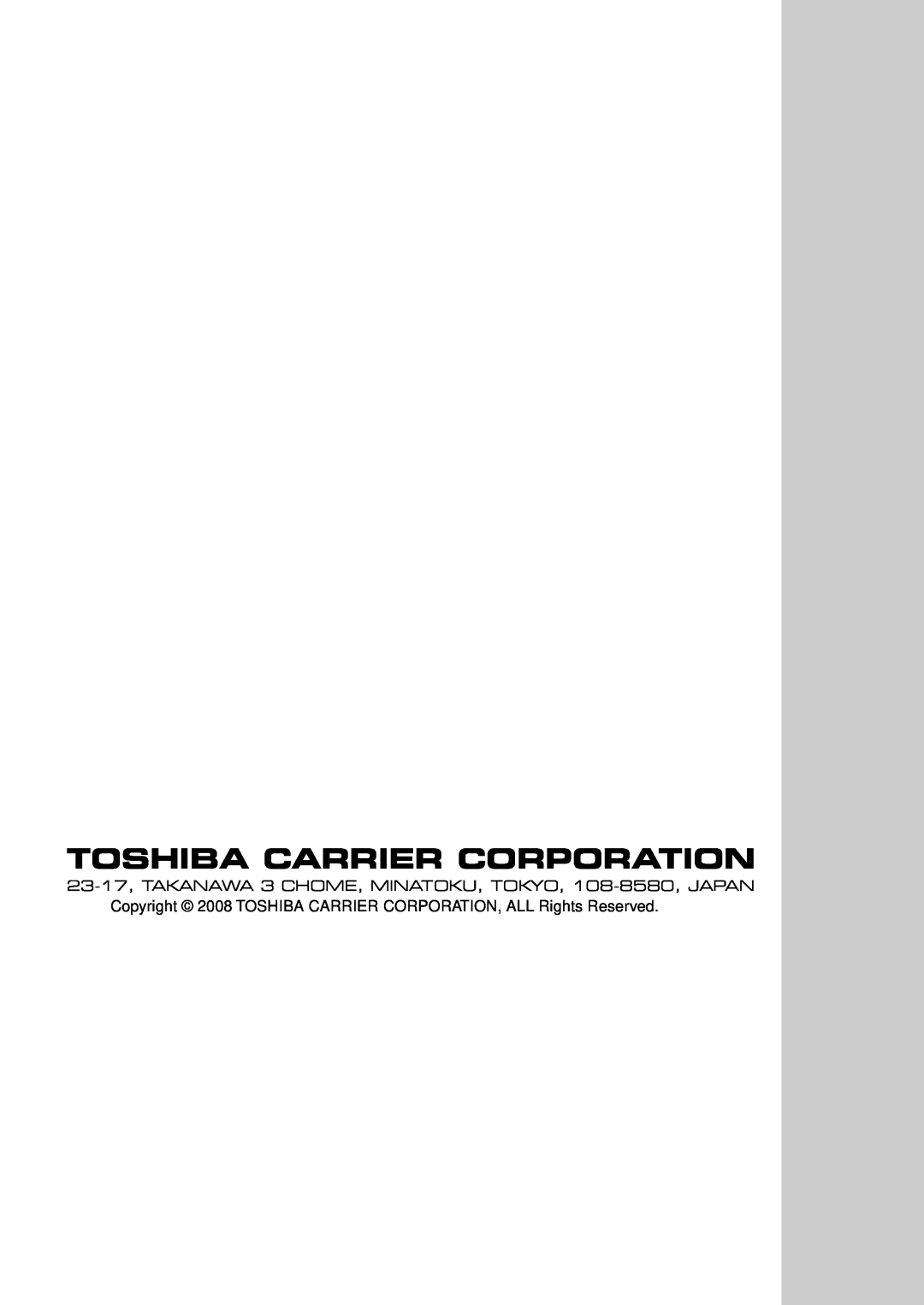Toshiba RAV-SP404AT-E service manual Toshiba Carrier Corporation, 23-17, TAKANAWA 3 CHOME, MINATOKU, TOKYO, 108-8580, JAPAN 