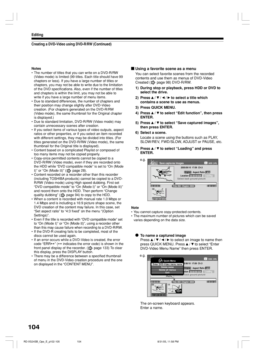 Toshiba RD-XS24SB 104, Using a favorite scene as a menu, Press / to select Loading and press, To name a captured image 