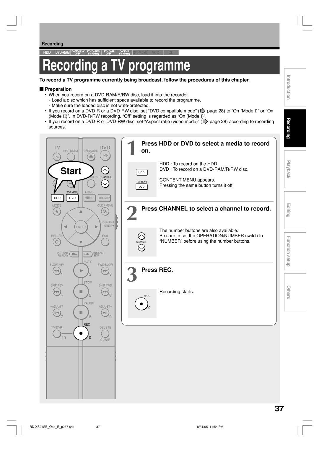 Toshiba RD-XS24SB owner manual Recording a TV programme, Press HDD or DVD to select a media to record on, Press REC 