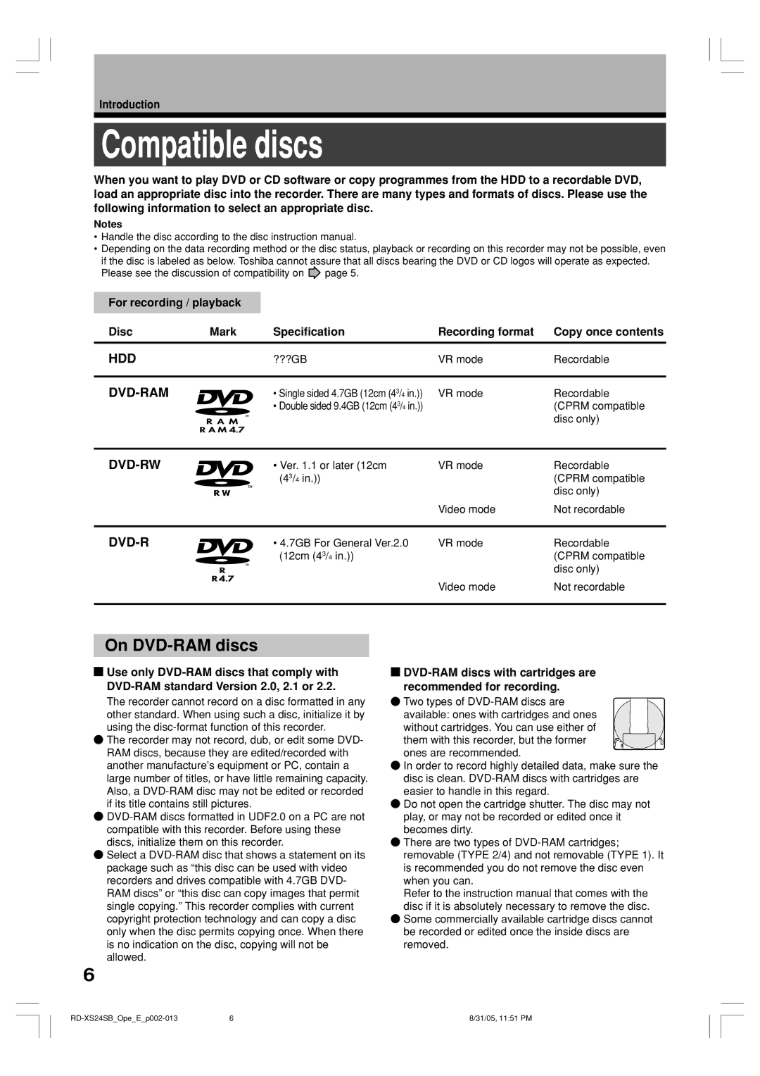 Toshiba RD-XS24SB Compatible discs, On DVD-RAM discs, DVD-RAM discs with cartridges are recommended for recording 