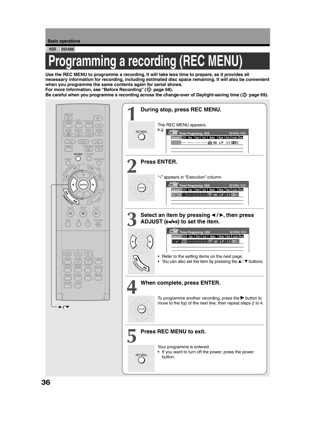 Toshiba RD-XS30B During stop, press REC Menu, Select an item by pressing, To set the item, When complete, press Enter 