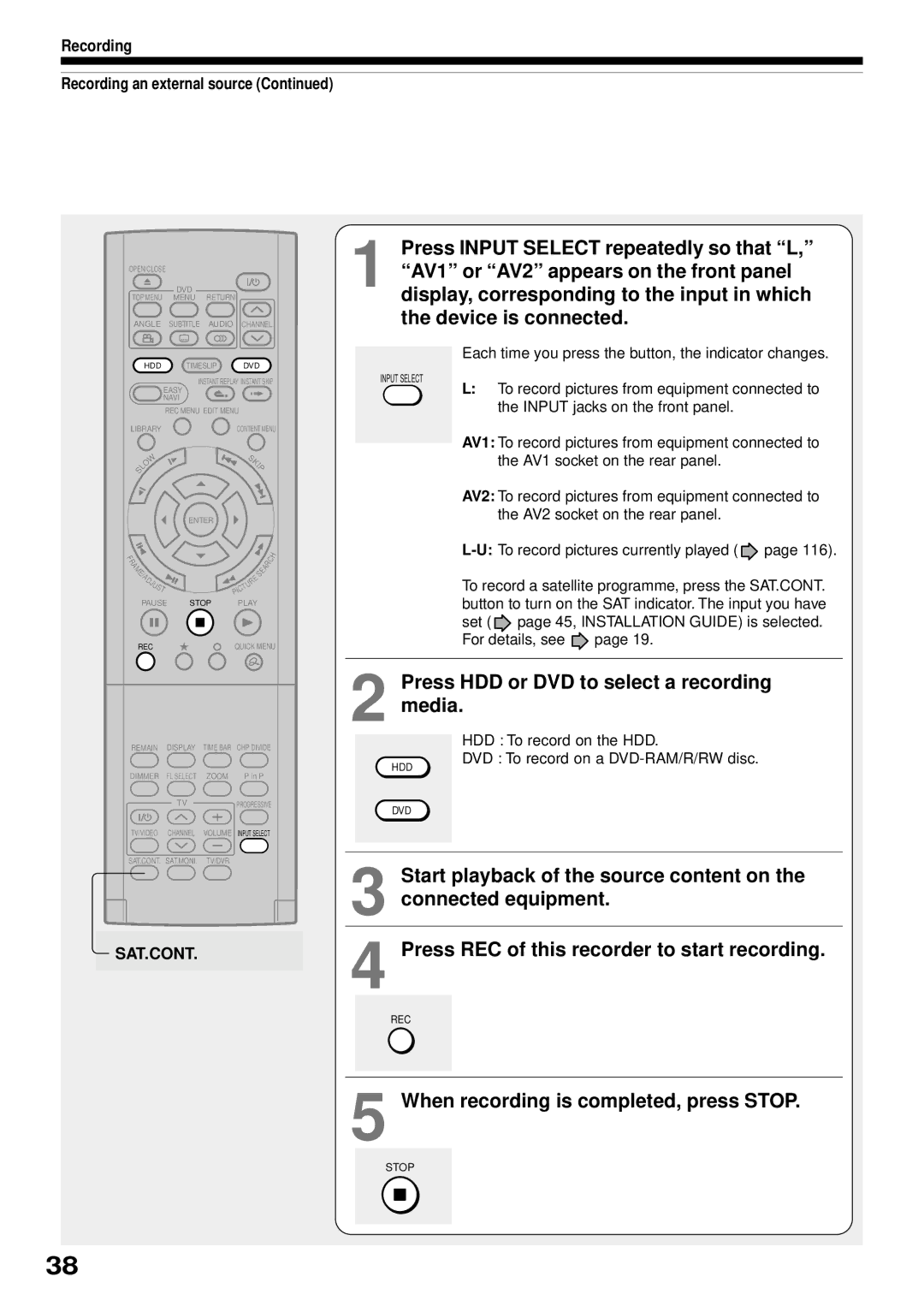 Toshiba RD-XS32SB owner manual Press HDD or DVD to select a recording media, When recording is completed, press Stop 