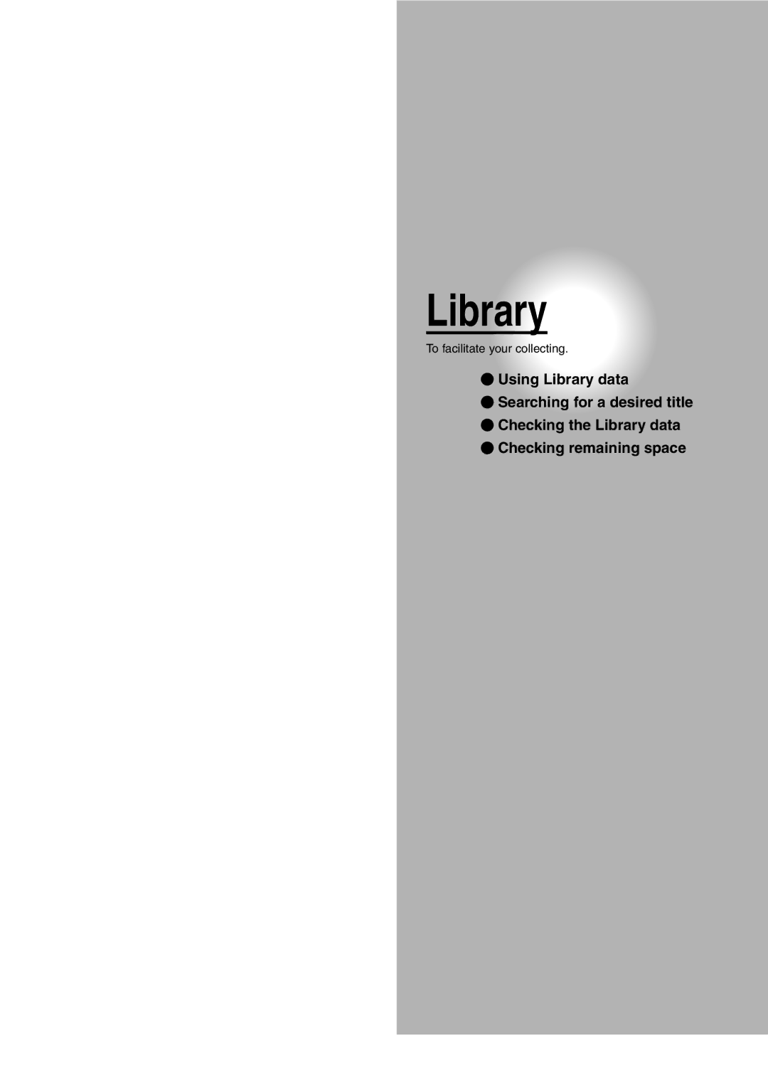 Toshiba RD-XS32SU, RD-XS32SC owner manual Library, To facilitate your collecting 