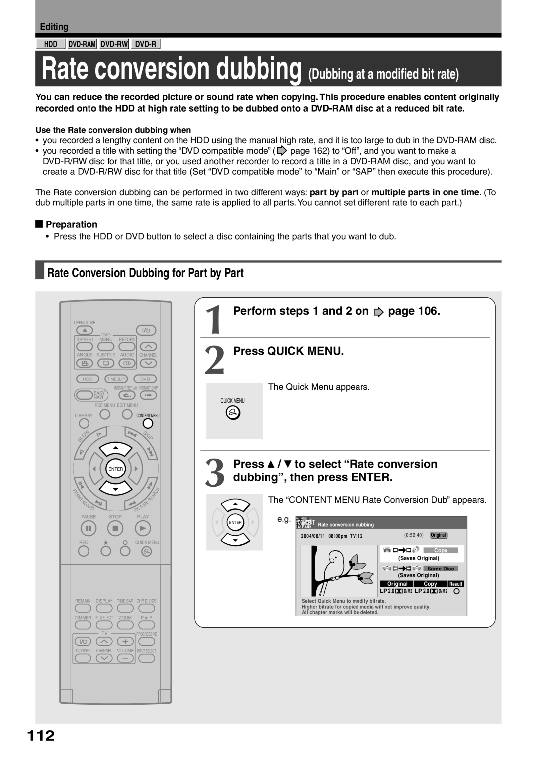 Toshiba RD-XS32SC Rate Conversion Dubbing for Part by Part, Perform steps 1 and 2 on page, Press QUICK MENU, Editing 
