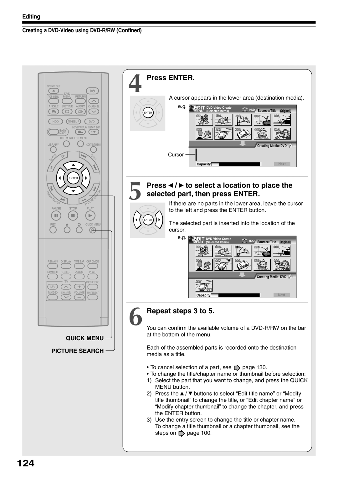 Toshiba RD-XS32SC Repeat steps 3 to, Creating a DVD-Videousing DVD-R/RWConfined, Quick Menu Picture Search, Press ENTER 
