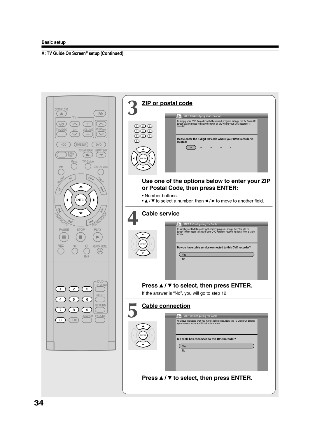 Toshiba RD-XS35SU, RD-XS35SC ZIP or postal code, Cable service, Cable connection, Basic setup TV Guide On Screen setup 