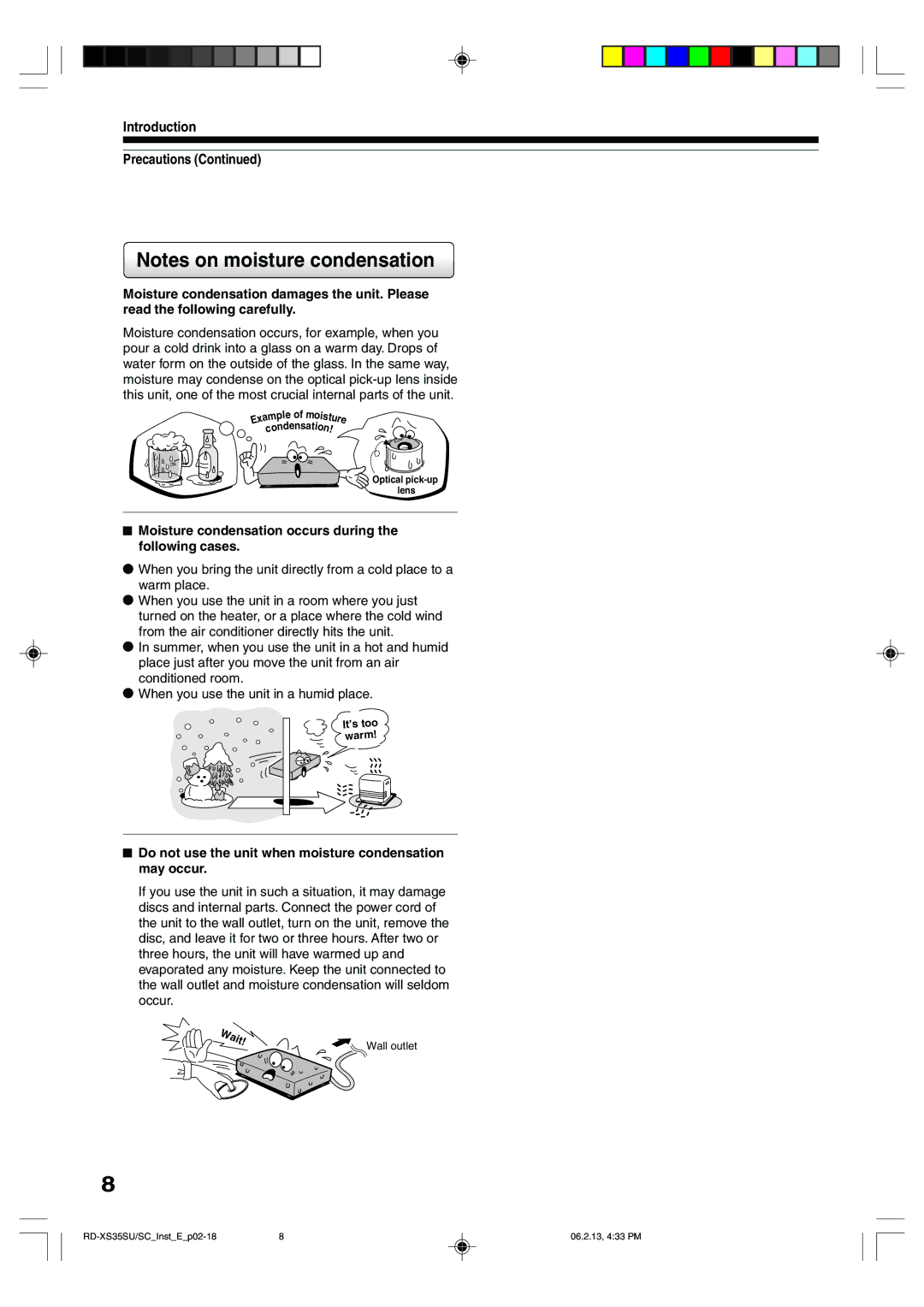 Toshiba RD-XS35SU owner manual Introduction Precautions, Wait, Moisture condensation occurs during the following cases 