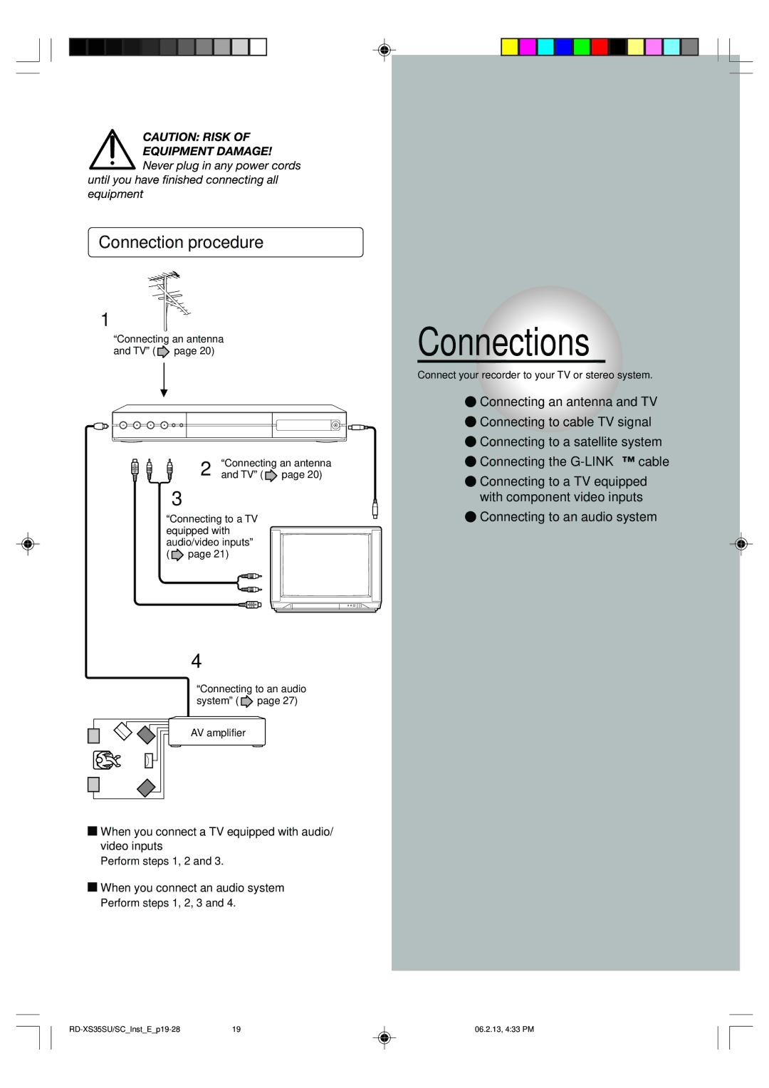 Toshiba RD-XS35SU owner manual When you connect a TV equipped with audio/ video inputs, When you connect an audio system 