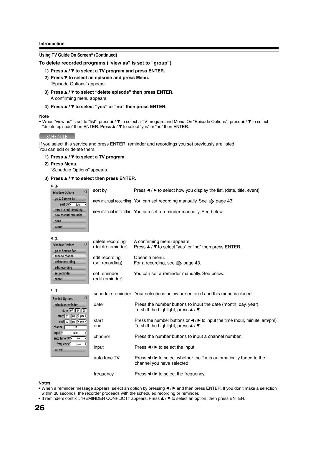 Toshiba RD-XS35SU Press / to select a TV program Press Menu, Schedule Options appears, Press / to select then press Enter 