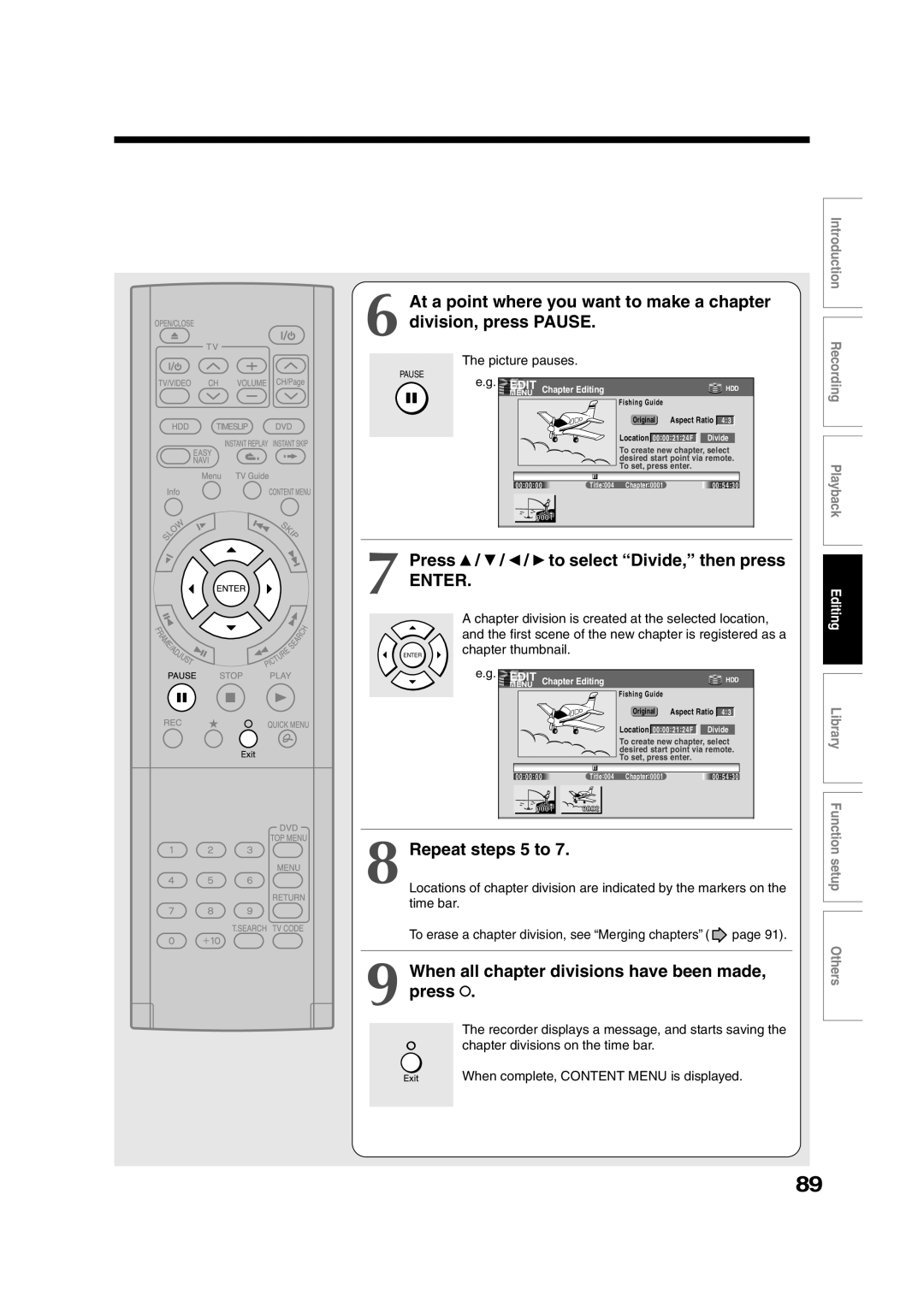 Toshiba RD-XS35SU owner manual Press / / / to select Divide, then press, Repeat steps 5 to, Picture pauses 