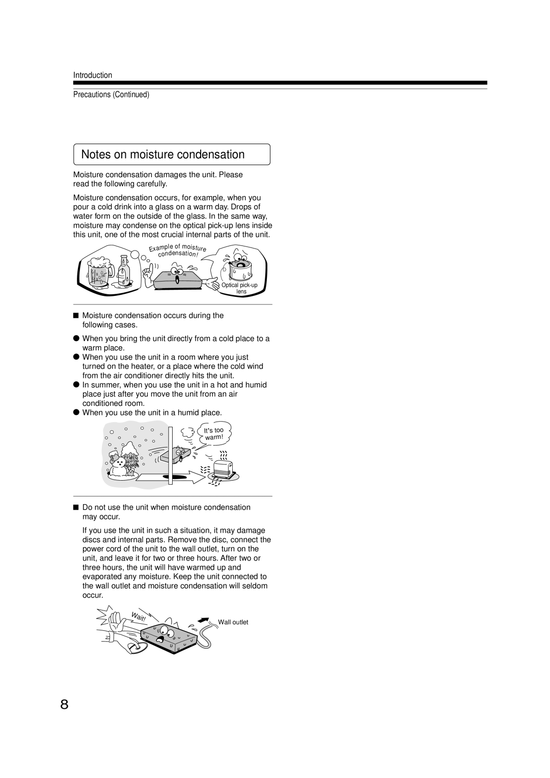 Toshiba RD-KX50SU, RD-XS52SU Introduction Precautions, Wait, Moisture condensation occurs during the following cases 