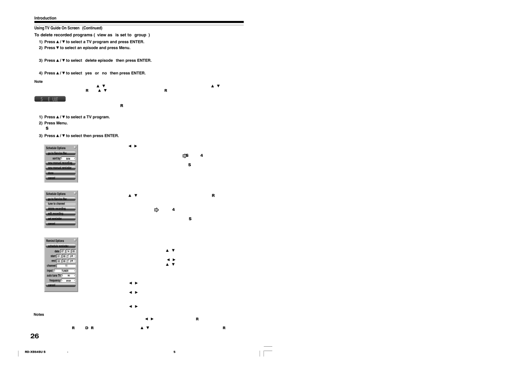 Toshiba RD-XS54SU Press / to select a TV program Press Menu, Schedule Options appears, Press / to select then press Enter 
