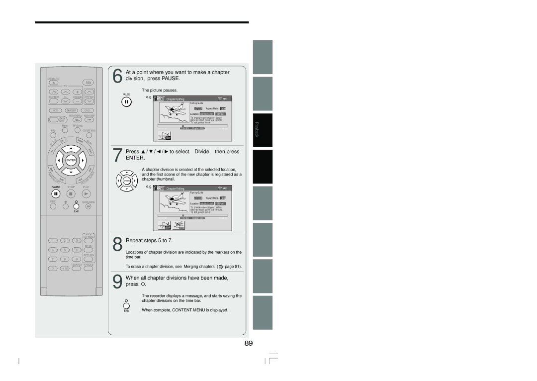 Toshiba RD-XS54SU owner manual Press / / / to select Divide, then press, Repeat steps 5 to, Picture pauses 