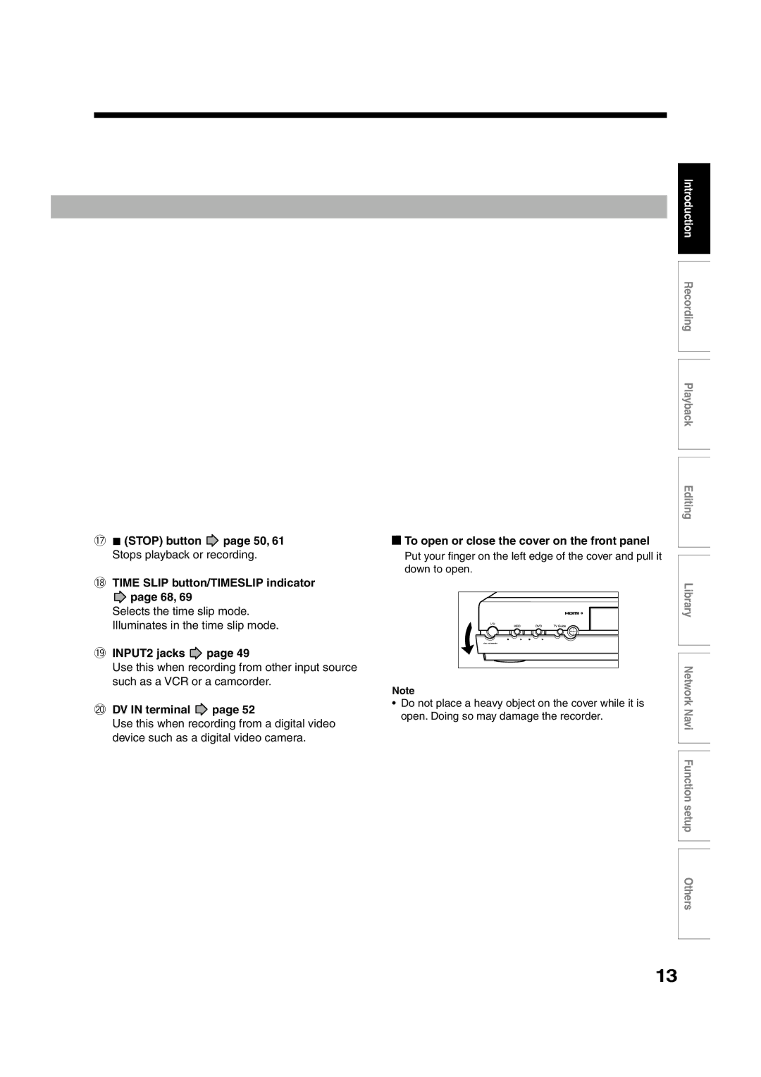 Toshiba RD-XS55KU owner manual 9INPUT2 jacks, @0DV in terminal, To open or close the cover on the front panel 