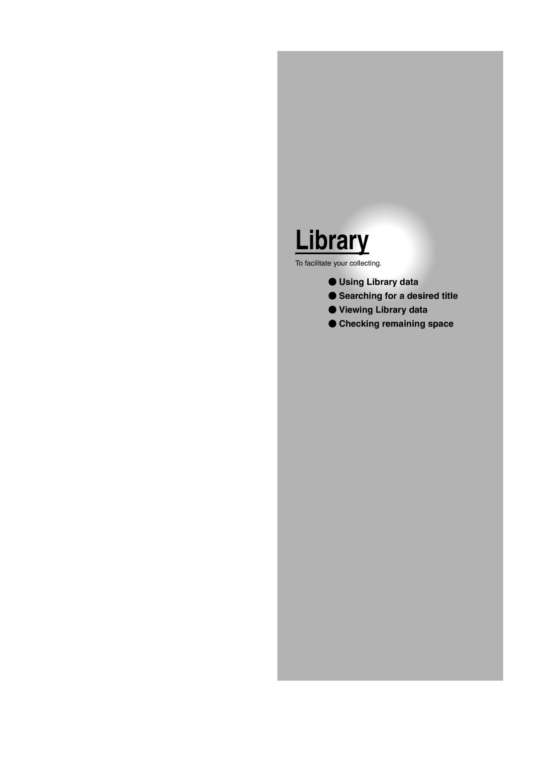 Toshiba RD-XS55KU owner manual Library, To facilitate your collecting 