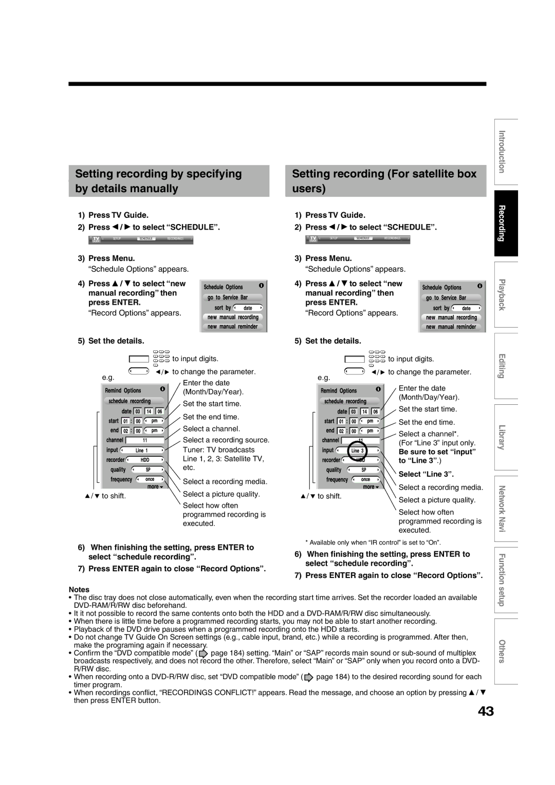 Toshiba RD-XS55KU Press TV Guide Press / to select Schedule Press Menu, Set the details, Be sure to set input, To Line 