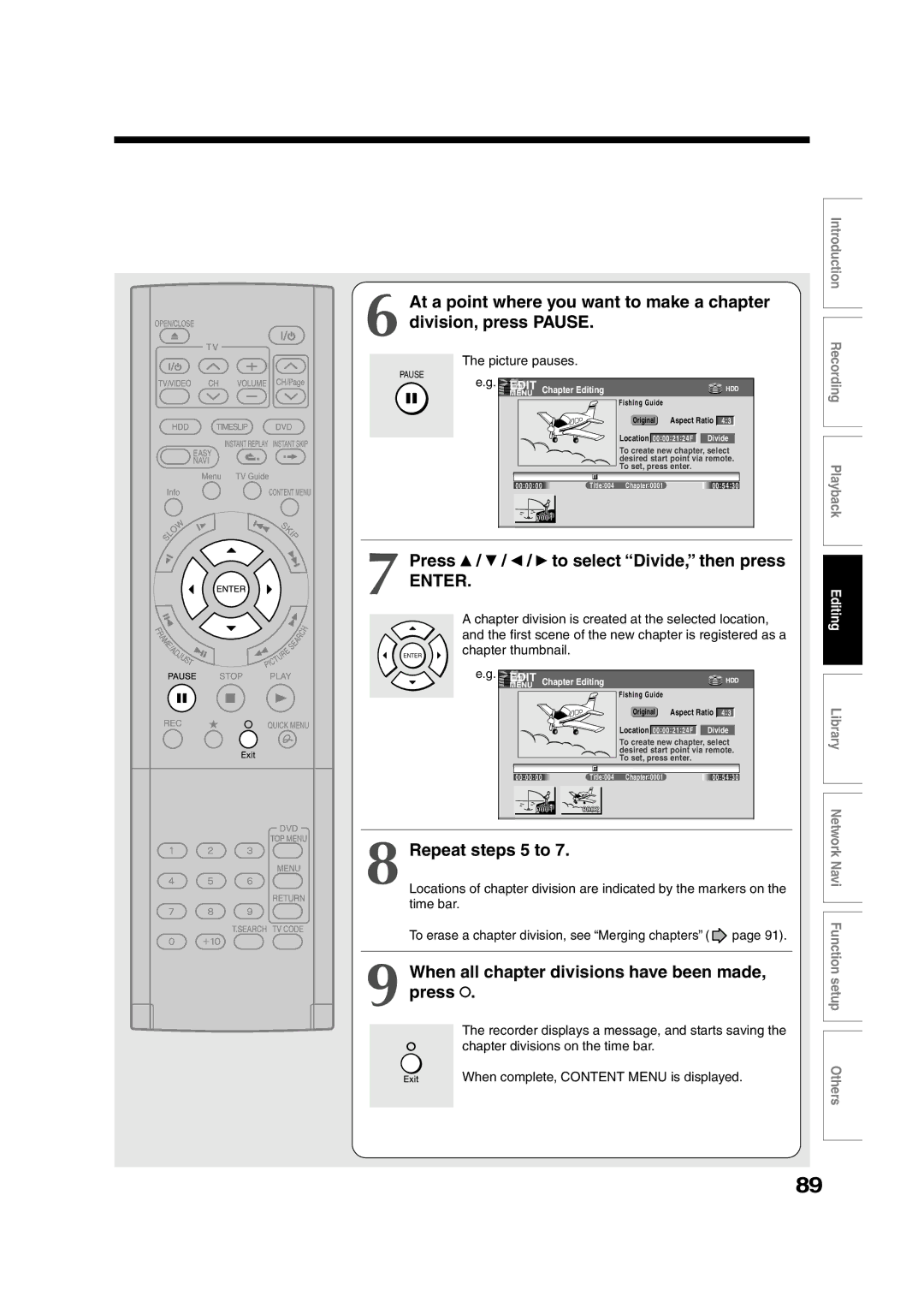 Toshiba RD-XS55KU owner manual Press / / / to select Divide, then press, Repeat steps 5 to, Picture pauses 