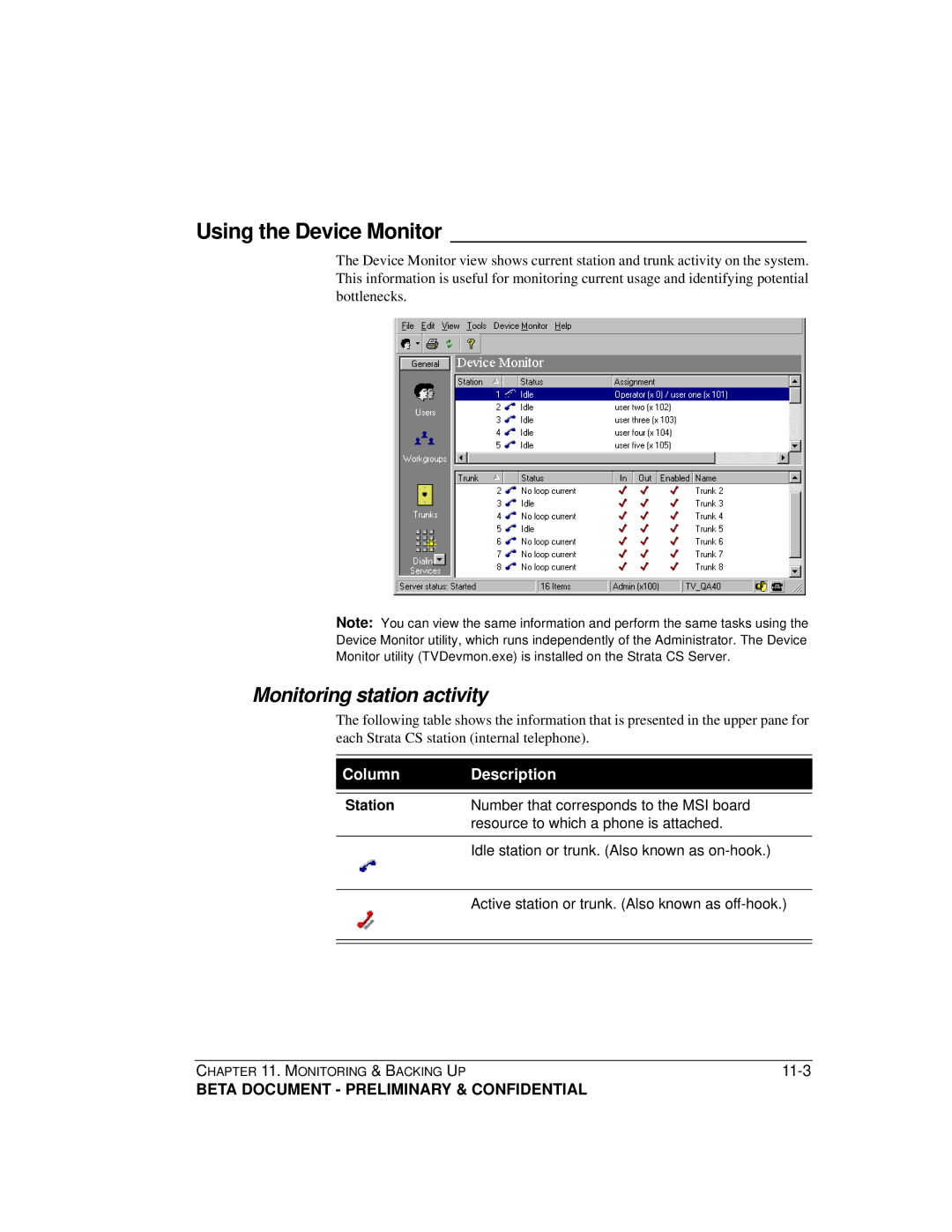 Toshiba Release 4.0 manual Using the Device Monitor, Monitoring station activity 