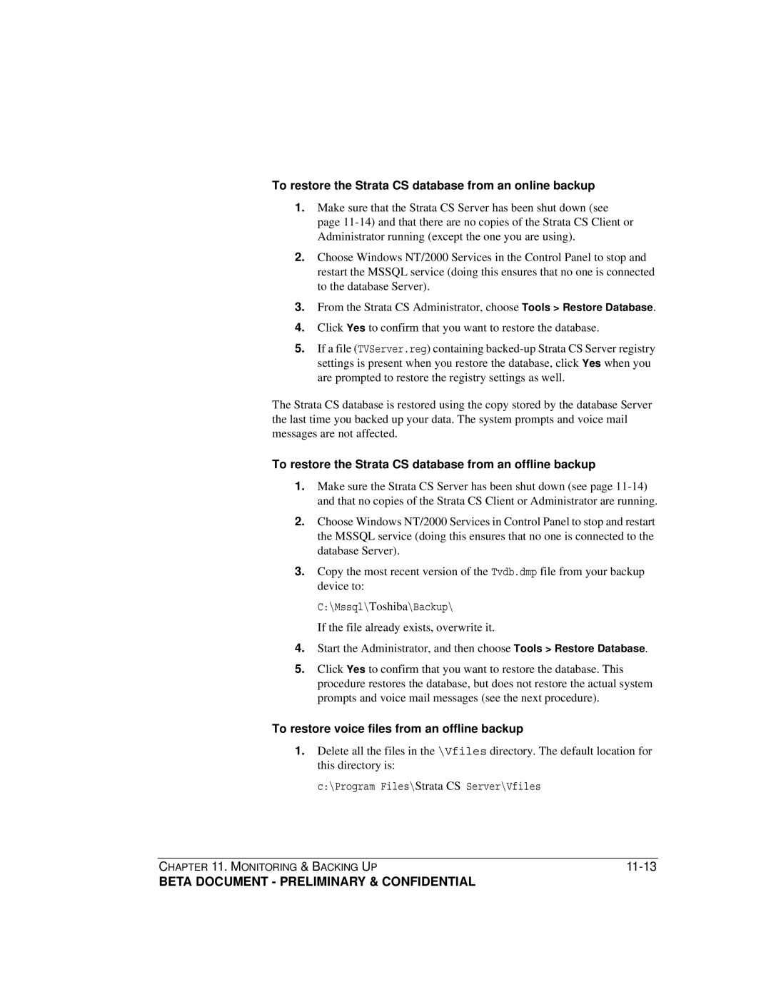 Toshiba Release 4.0 To restore the Strata CS database from an online backup, To restore voice files from an offline backup 