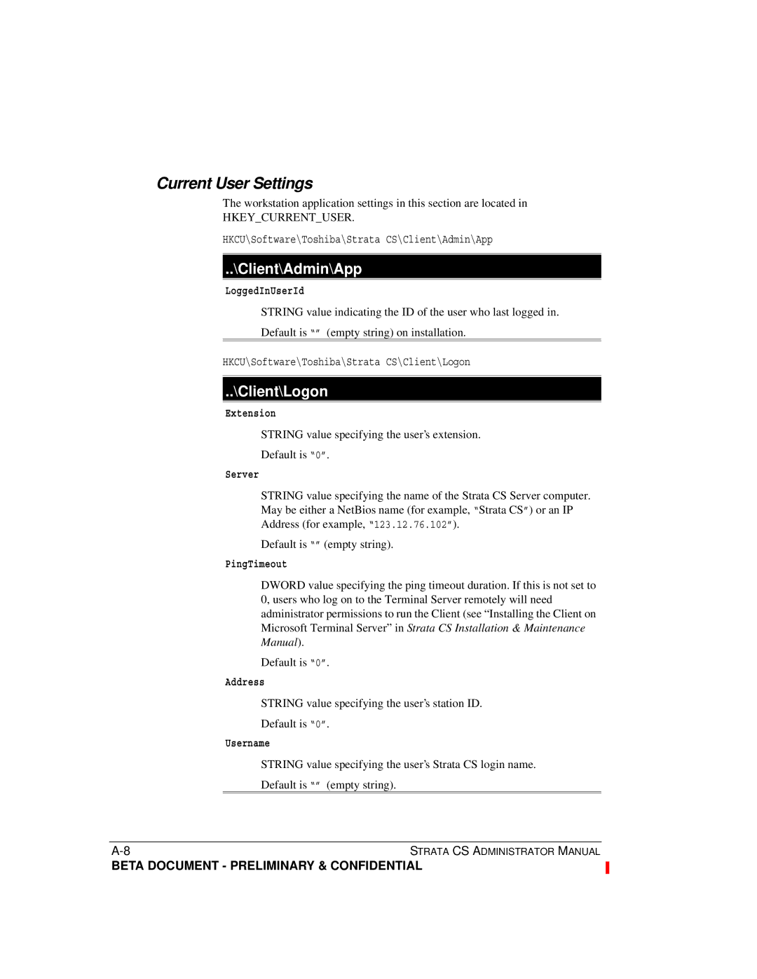 Toshiba Release 4.0 manual Current User Settings, String value specifying the user’s extension Default is 