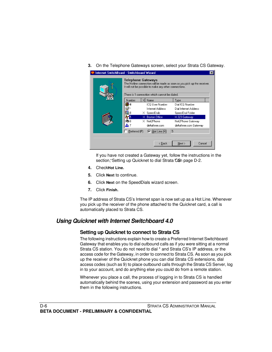 Toshiba Release 4.0 manual Using Quicknet with Internet Switchboard, Setting up Quicknet to connect to Strata CS 