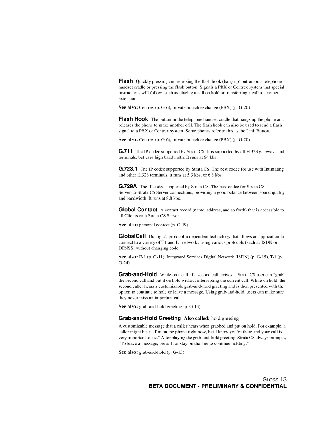 Toshiba Release 4.0 manual Grab-and-Hold Greeting Also called hold greeting 