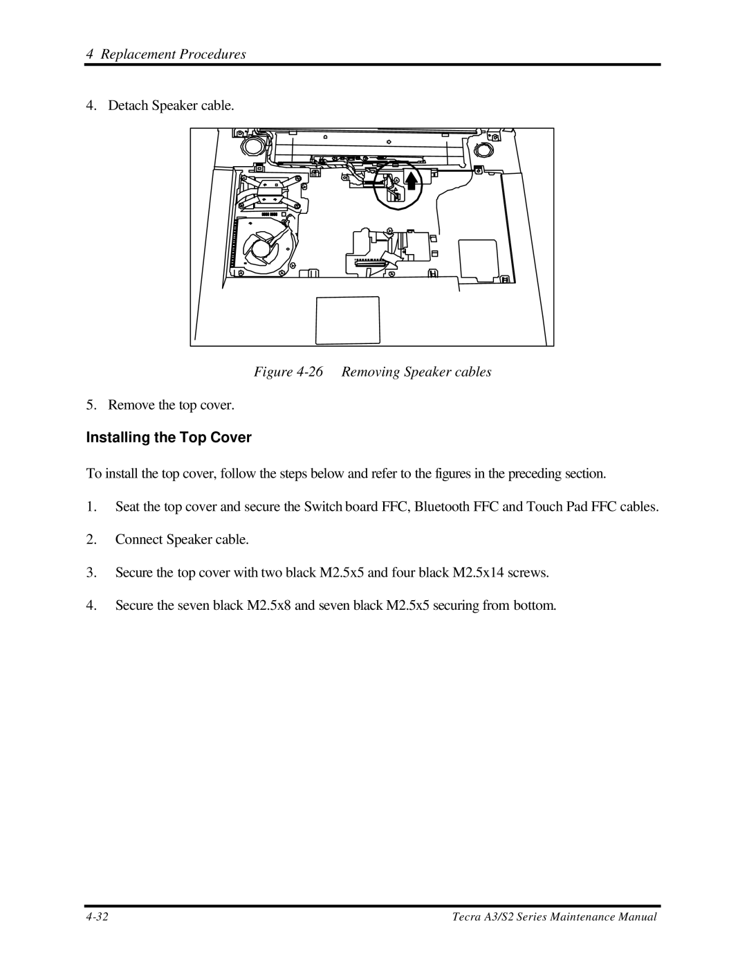 Toshiba S2 manual Removing Speaker cables, Installing the Top Cover 