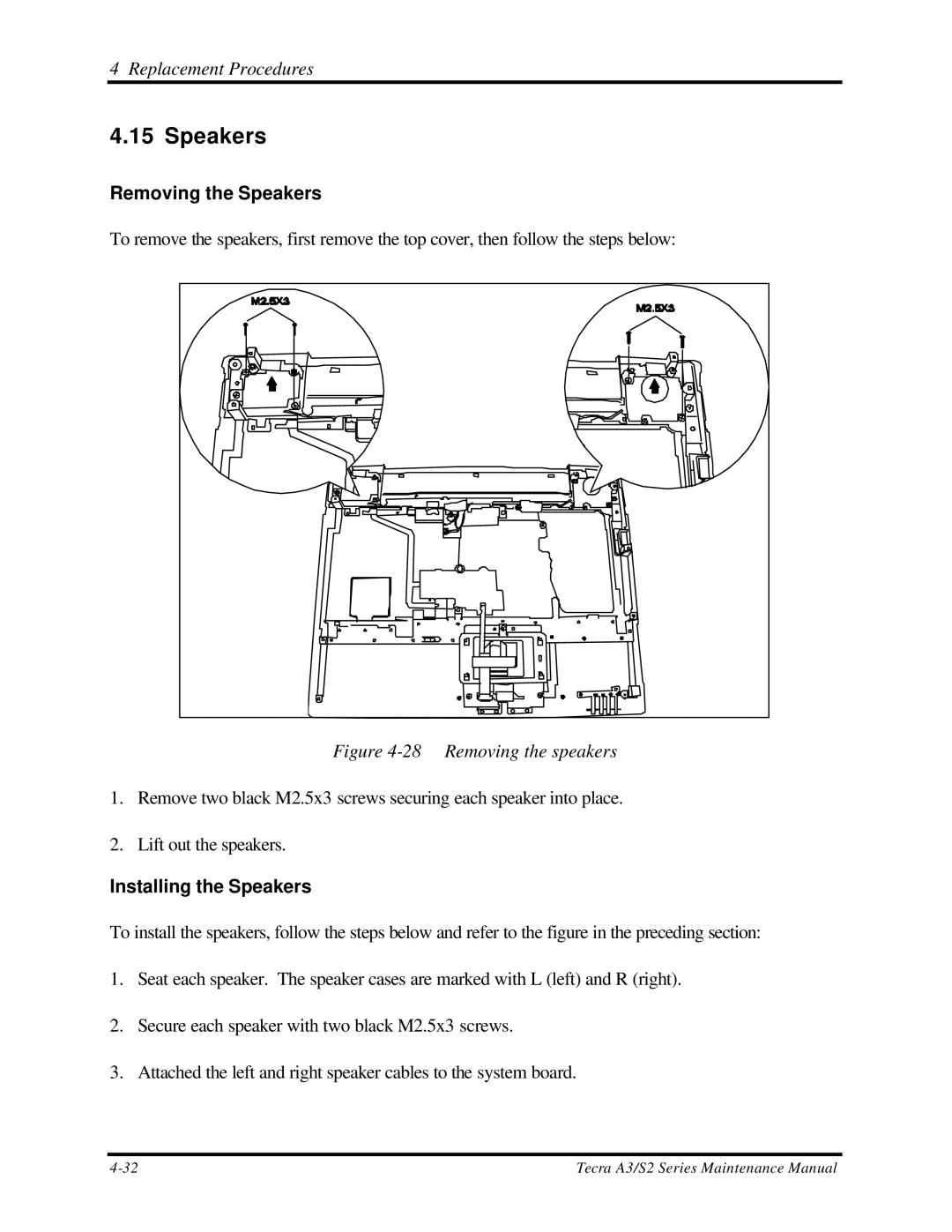 Toshiba S2 manual Removing the Speakers, Installing the Speakers 