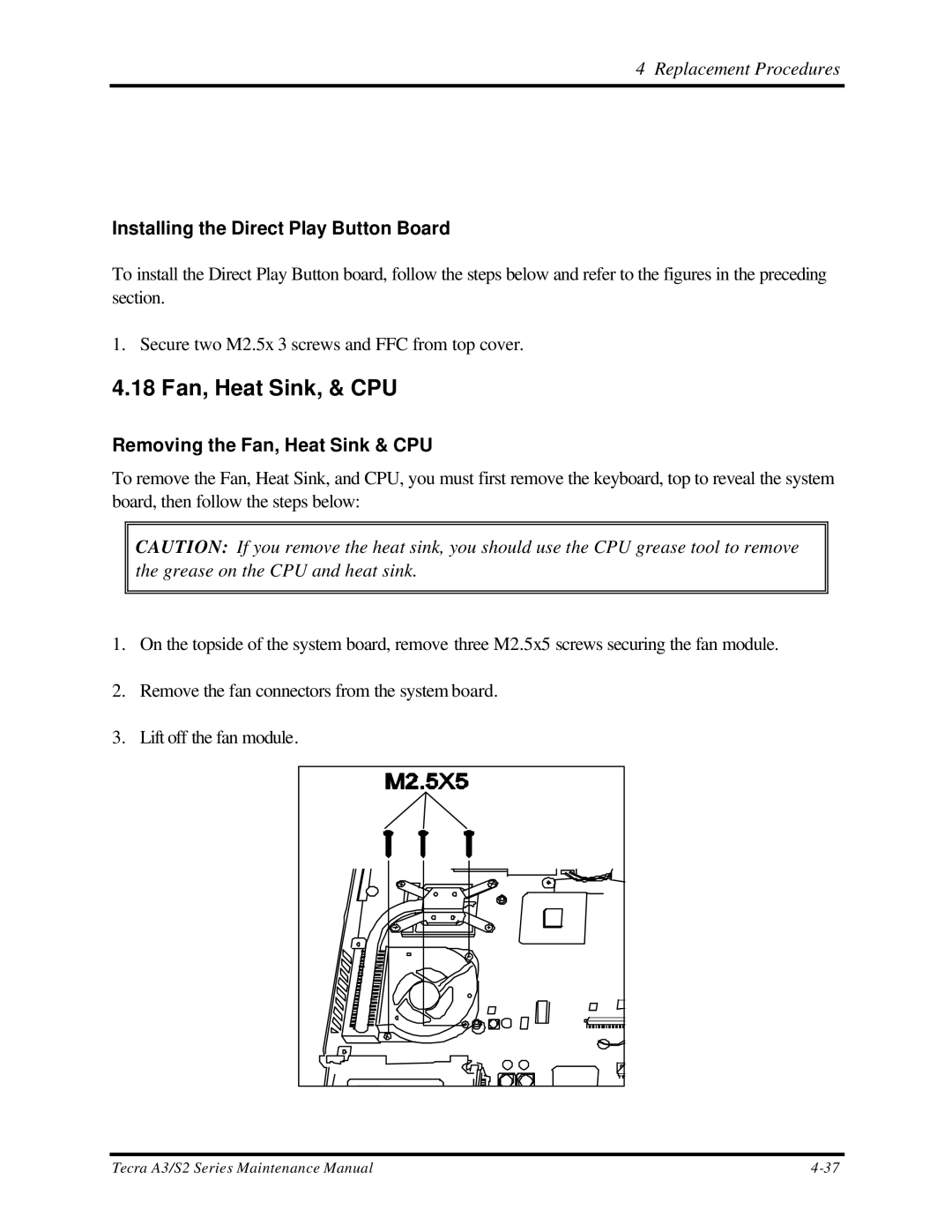 Toshiba S2 manual 18 Fan, Heat Sink, & CPU, Installing the Direct Play Button Board, Removing the Fan, Heat Sink & CPU 