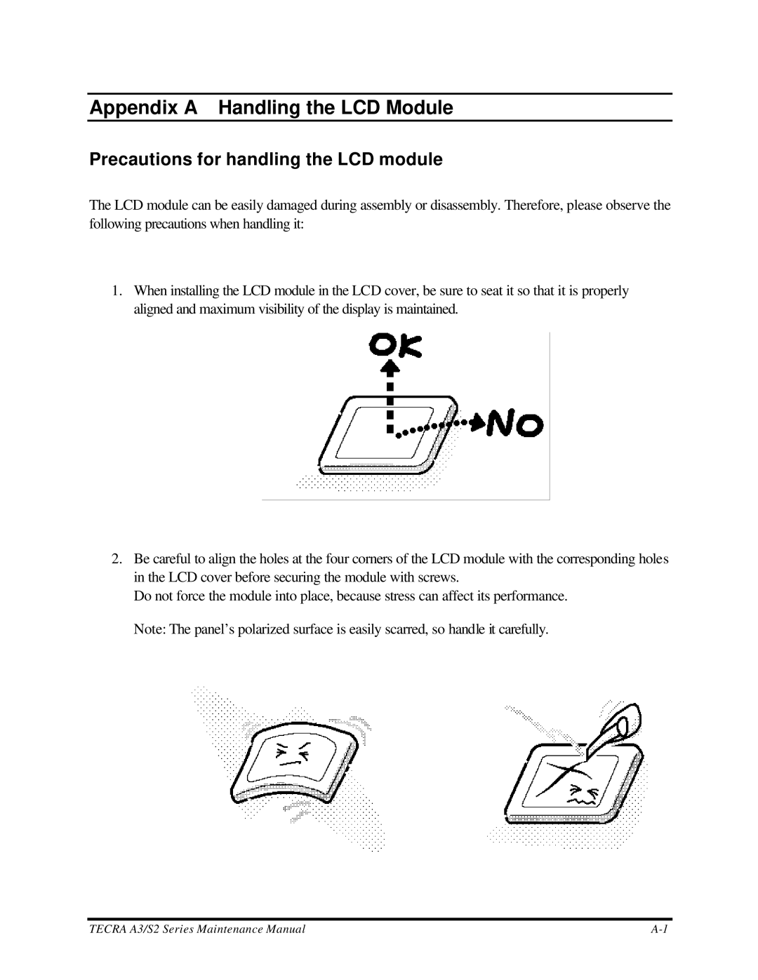 Toshiba S2 manual Appendix a Handling the LCD Module, Precautions for handling the LCD module 