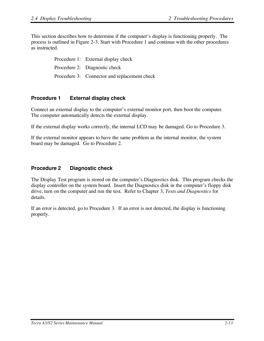 Toshiba S2 manual Display Troubleshooting Troubleshooting Procedures, Procedure 1 External display check 