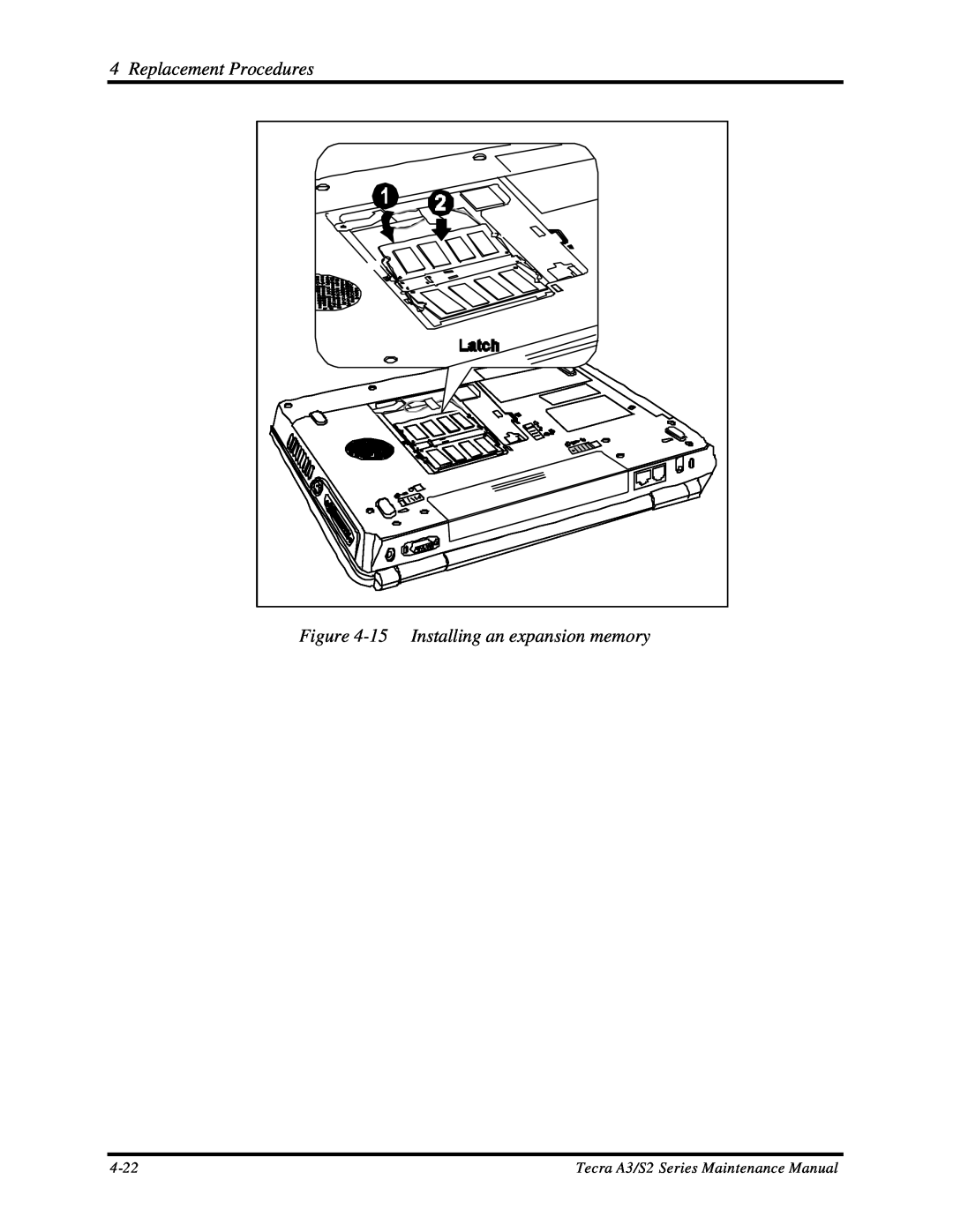 Toshiba manual 15 Installing an expansion memory, Replacement Procedures, 4-22, Tecra A3/S2 Series Maintenance Manual 