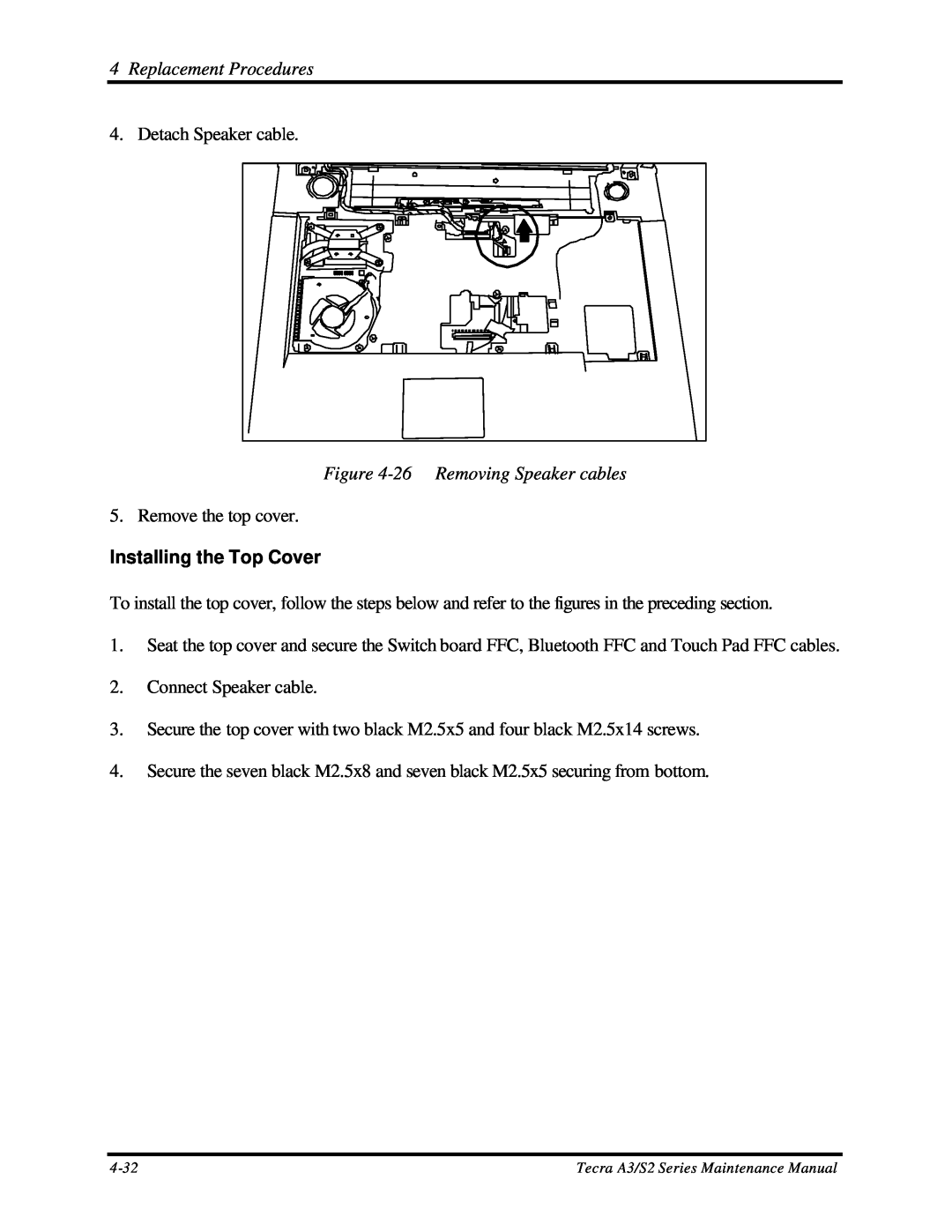 Toshiba S2 manual 26 Removing Speaker cables, Installing the Top Cover, Replacement Procedures 