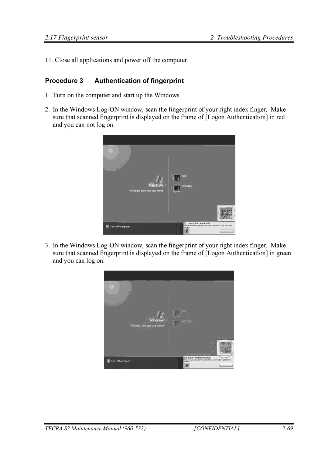 Toshiba S4 manual Procedure 3 Authentication of fingerprint 