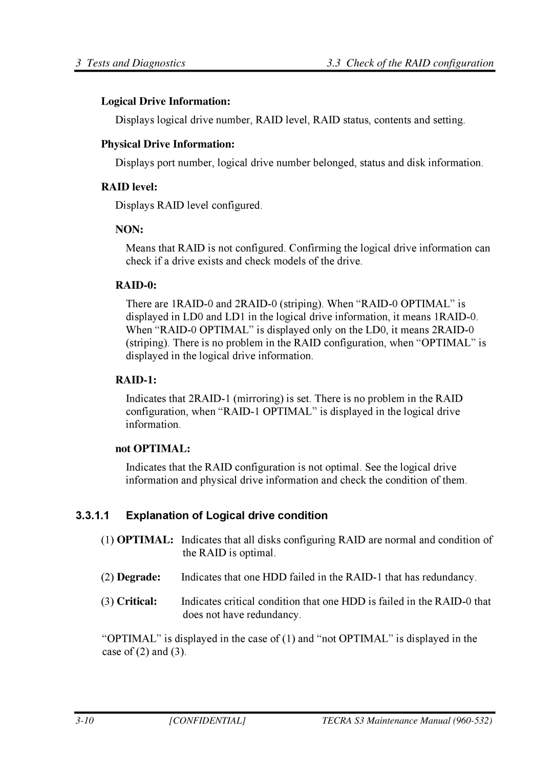 Toshiba S4 manual Logical Drive Information, Physical Drive Information, RAID level, Not Optimal 