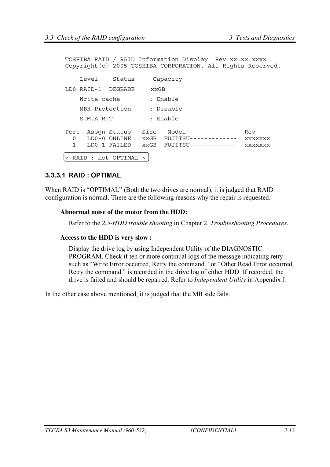 Toshiba S4 manual RAID Optimal, Abnormal noise of the motor from the HDD, Access to the HDD is very slow 