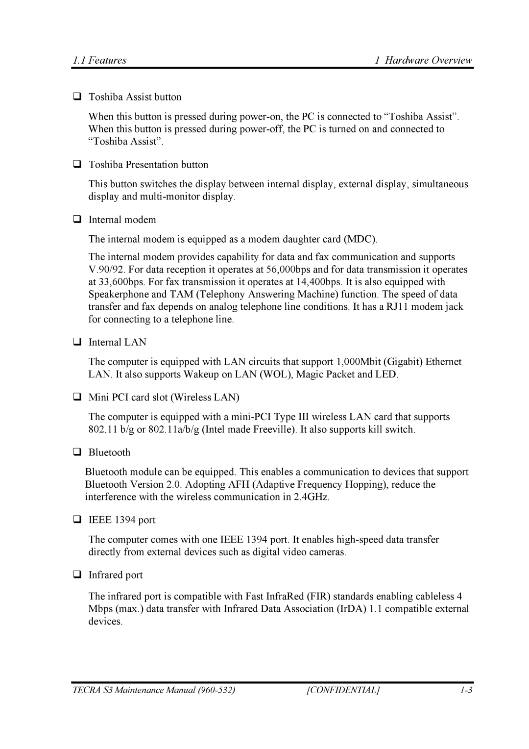 Toshiba S4 manual Features Hardware Overview 