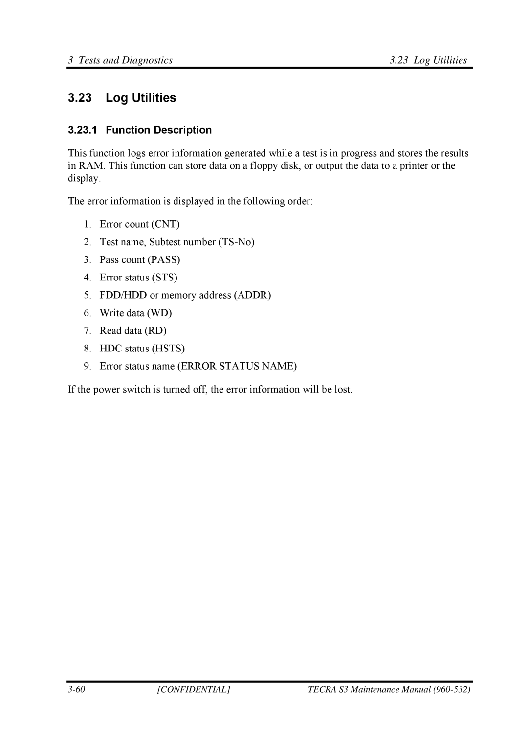 Toshiba S4 manual Tests and Diagnostics Log Utilities 