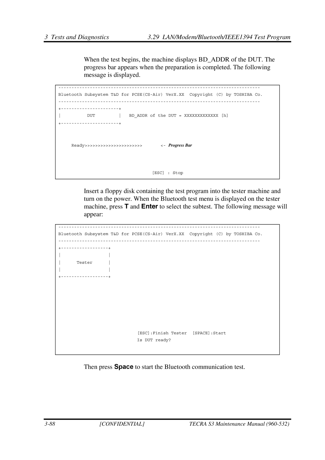 Toshiba S4 manual Then press Space to start the Bluetooth communication test 