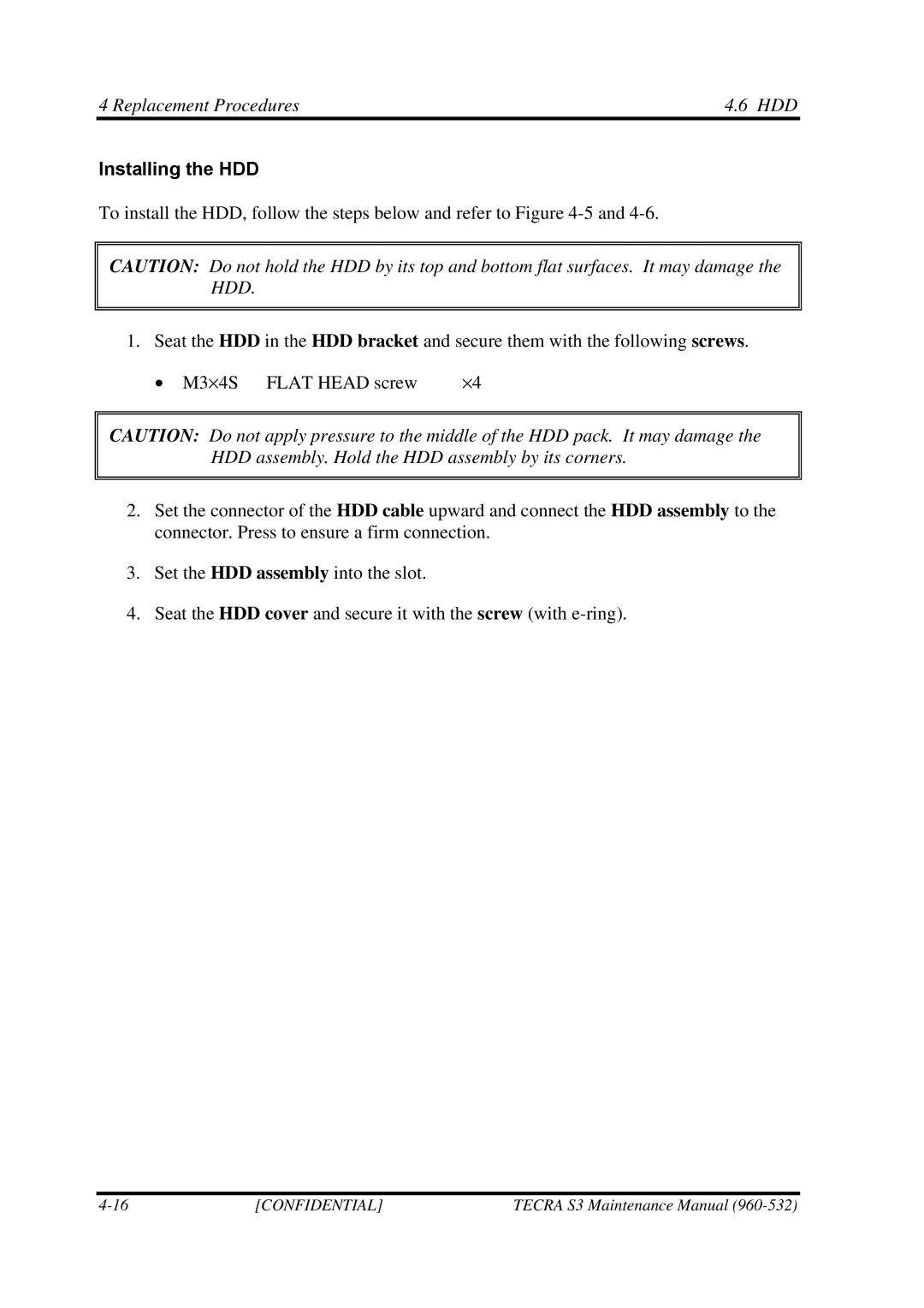 Toshiba S4 manual Installing the HDD 